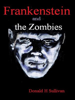 cover image of Frankenstein and the Zombies